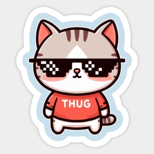 cute Thug cat Life Sticker
